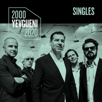 アルバム/2000-2020: SINGLES/Yevgueni