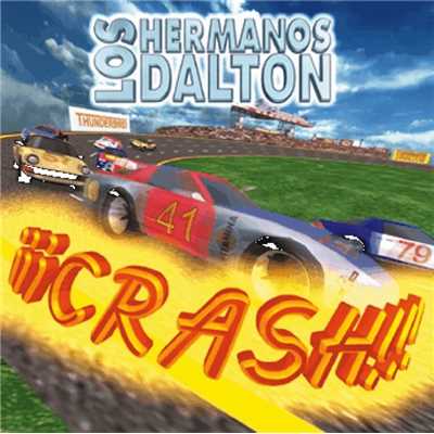 アルバム/Crash！/Los Hermanos Dalton