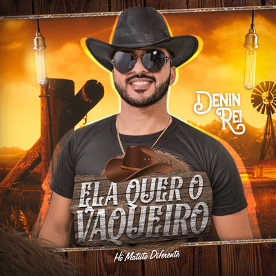 シングル/Ela Quer O Vaqueiro/Denin Rei