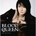 BLOOD QUEEN/美郷 あき