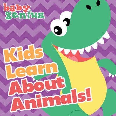 アルバム/Kids Learn About Animals/Baby Genius