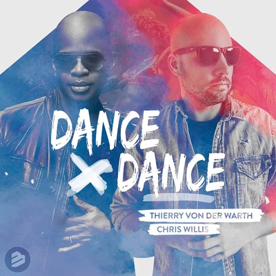 Dance Dance/Thierry Von Der Warth & Chris Willis