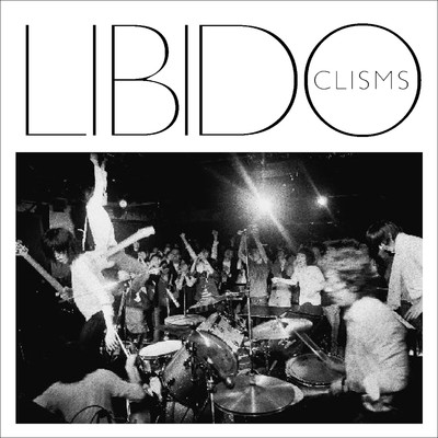 LIBIDO/CLISMS