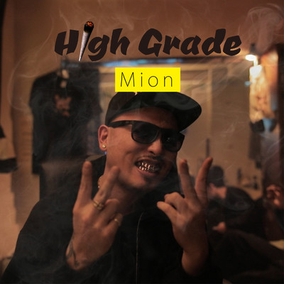 High Grade/Mion