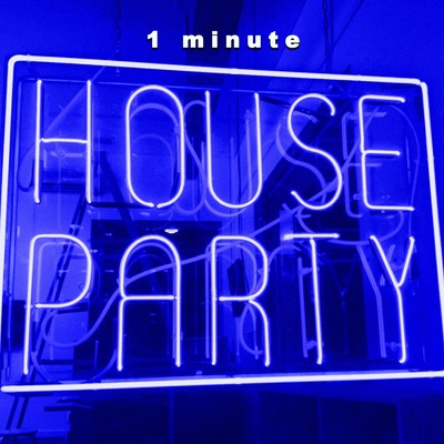 1 minute ”HOUSE PARTY” - blue iconic light/digital fantastic tokyo
