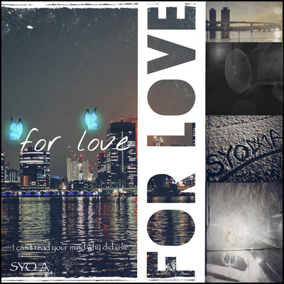 For love/SYO A