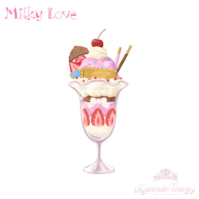Milky Love/Lunouir Tiara