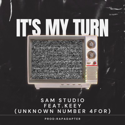 It's my turn (feat. keey)/SAM Studio