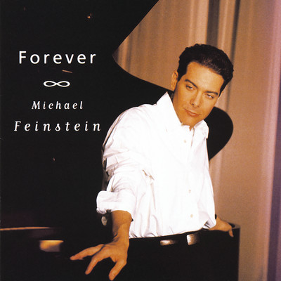 アルバム/Forever/マイケル・ファインスタイン