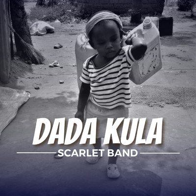 Dada Kula/Scarlet  Band