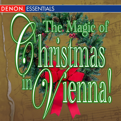The Magic of Christmas in Vienna/Various Artists