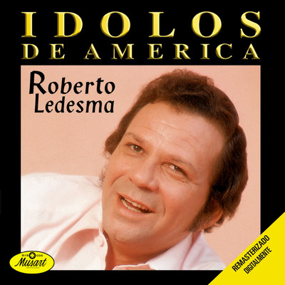 Idolos de America/Roberto Ledesma