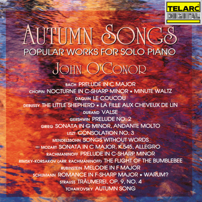 Autumn Songs: Popular Works for Solo Piano/ジョン・オコーナー