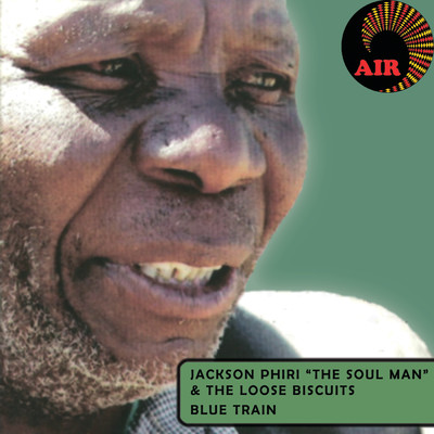 Blue Train/Jackson Phiri & The Loose Biscuits