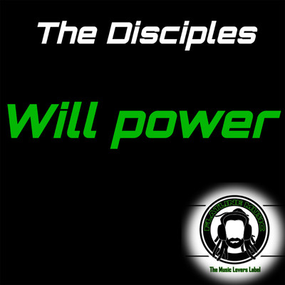 Will Power (feat. The Disciples)/Dilaman Watts