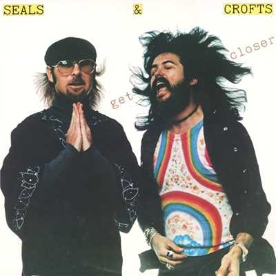 アルバム/Get Closer/Seals & Crofts
