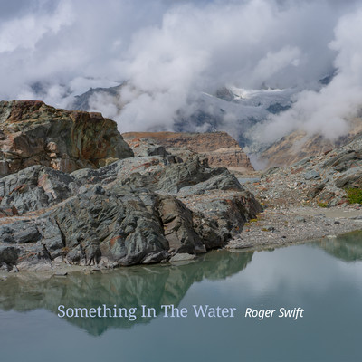 シングル/Something In The Water/Roger Swift