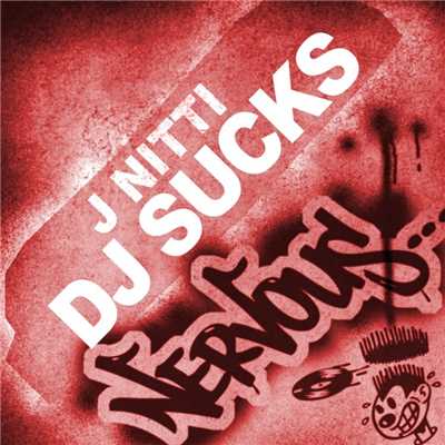 DJ Sucks (DJ Exodus & Dynamik Dave Remix)/J Nitti