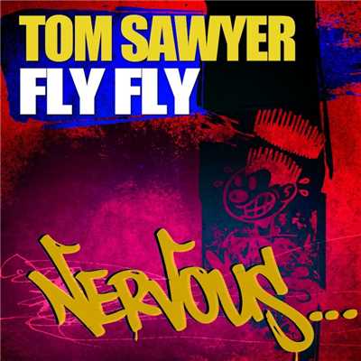 シングル/Fly Fly (Original Mix)/Tom Sawyer
