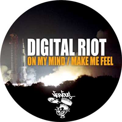 On My Mind ／ Make Me Feel/Digital Riot