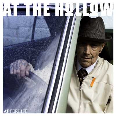 Afterlife/At The Hollow
