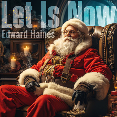 アルバム/Let Is Now/Edward Haines
