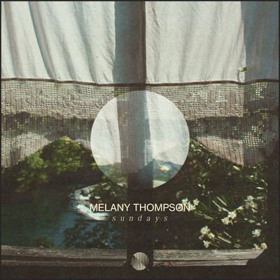 Sundays/Melany Thompson