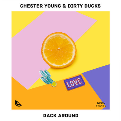 Back Around/Chester Young & Dirty Ducks
