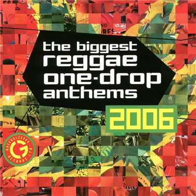 The Biggest Reggae One-Drop Anthems 2006/Various Artists