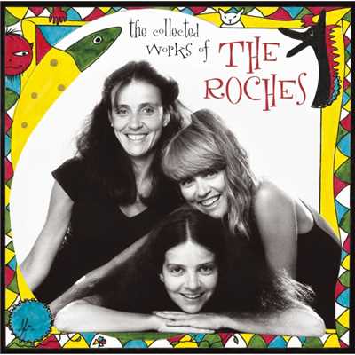 シングル/The Troubles (2006 Remaster)/The Roches