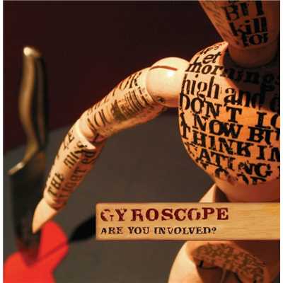 Are You Involved？/Gyroscope