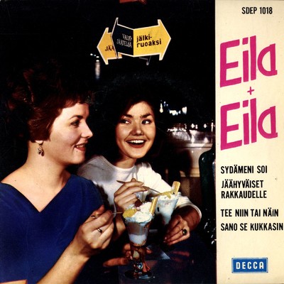 アルバム/Eila + Eila/Eila Pellinen／Eila Pienimaki