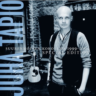 アルバム/Suurenmoinen kokoelma: 1999-2009 (Special Edition)/Juha Tapio