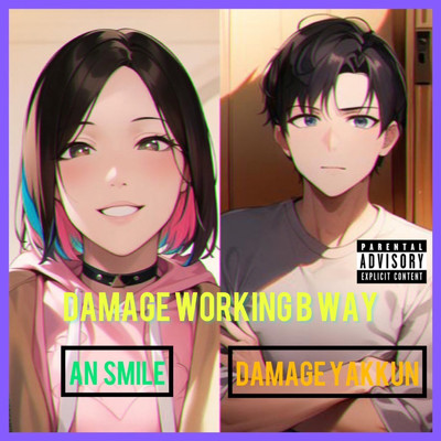 STRAIGHT/Damage Yakkun & An SMILE