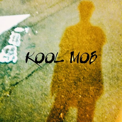 アルバム/Kool Mob/靉靉靉