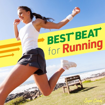 BEST BEAT for Running 〜ランニング・ミュージックはこれで決まり！〜/Track Maker R