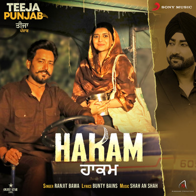 シングル/Hakam (From ”Teeja Punjab”)/Ranjit Bawa／Shah An Shah／Bunty Bains