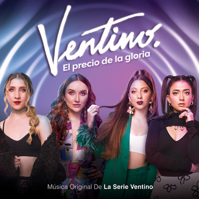Ventino: El Precio De La Gloria (Banda Sonora Original De La Serie De Television)/Ventino