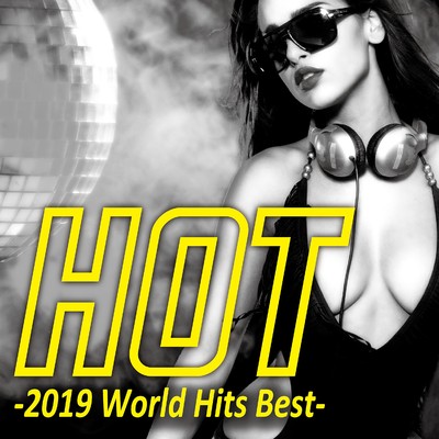 アルバム/HOT -2019 World Hits Best-/Platinum project