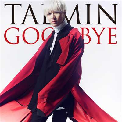 シングル/Goodbye/TAEMIN