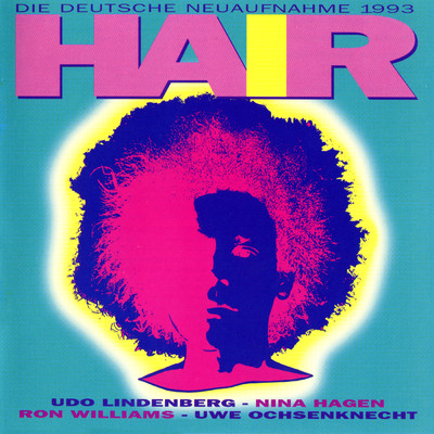 Let The Sunshine In (Aus ”Hair”)/Nina Hagen／Udo Lindenberg／Uwe Ochsenknecht