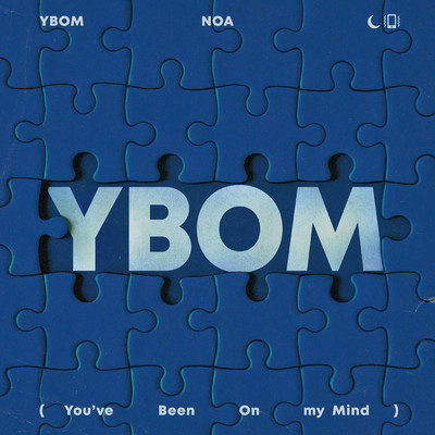 シングル/YBOM (You've Been On my Mind)/NOA