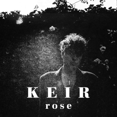 シングル/Rose/Keir