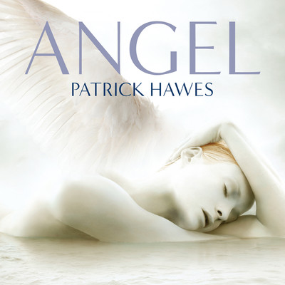 Angel/パトリック・ホーズ