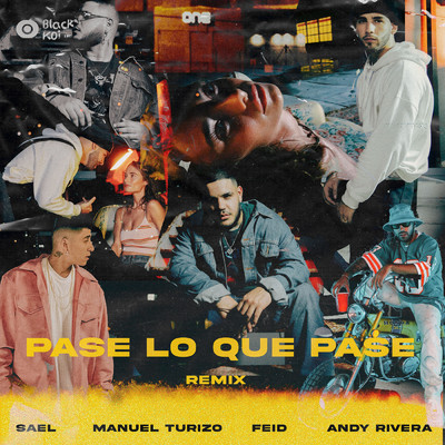 Pase Lo Que Pase (featuring Andy Rivera／Remix)/Sael／Manuel Turizo／Feid