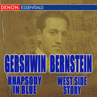 Bernstein: West Side Story Highlights - Gershwin: Rhapsody in Blue/Various Artists