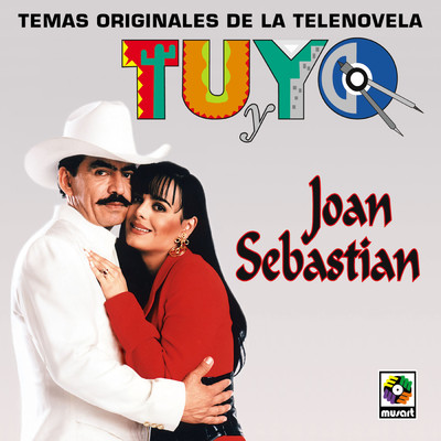 Tu Y Yo (“Cumbia”)/Joan Sebastian／Maribel Guardia