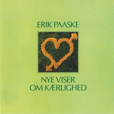 アルバム/Nye Viser Om Kaerlighed/Erik Paaske