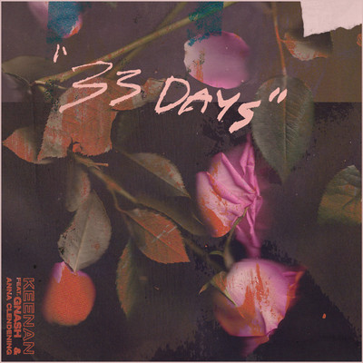 33 Days (feat. gnash & Anna Clendening)/Keenan
