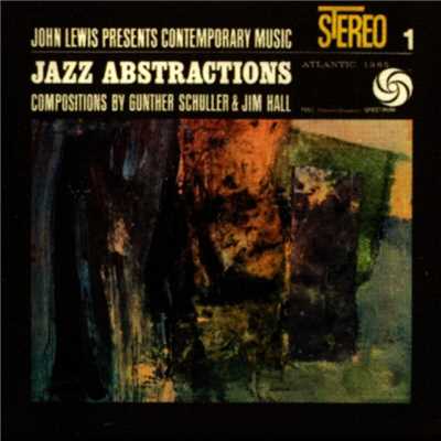 アルバム/John Lewis Presents Jazz Abstractions/ジョン・ルイス